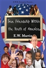 True friendship with in the Youth of America cover image