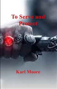 To Serve and Protect cover image