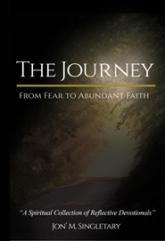 The Journey: From Fear To Abundant Faith cover image