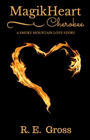 "MagikHeart" A Smoky Mountain Love Story cover image