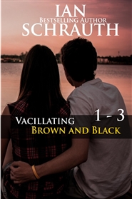 Vacillating Brown and Black: Vol. 1 - 3 cover image