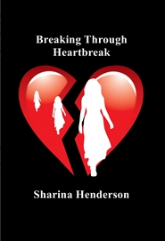 Breaking Through Heartbreak cover image