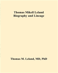 Thomas Mikell Leland Biography and Lineage cover image