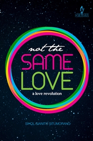 NOT THE SAME LOVE: A Love Revolution cover image