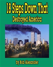 The 18 Steps Down that America has Taken cover image