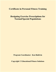 Certificate in Personal Fitness Training Designing Exercise Prescriptions for Normal/Special Populations cover image