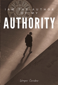 I am the Author of my Authority cover image