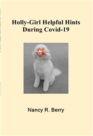 Holly-Girl Helpful Hints During Covid-19 cover image