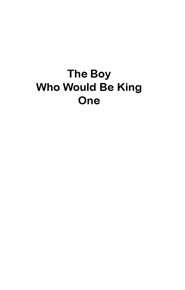 The Boy Who Would Be King Episode One cover image