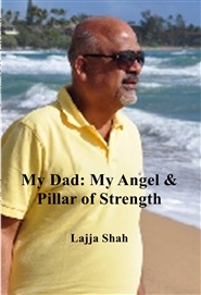 My Dad: My Angel & Pillar of Strength cover image