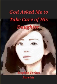 God Asked Me to Take Care  ... cover image