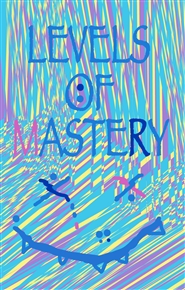 LEVELS OF MASTERY cover image