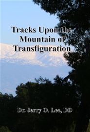 Tracks Upon The Mountain Of Transfiguration cover image