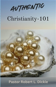 Authentic Christianity 101 cover image