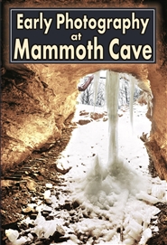Early Photography at Mammoth Cave cover image