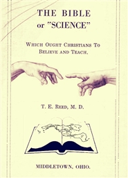 The Bible or "Science"? An Archival of Dr. Reed cover image