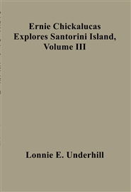 Ernie Chickalucas Explores ... cover image