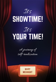 Its Showtime Its Your Time: A Journey of Self- Realization cover image