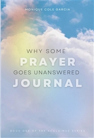 WHY SOME PRAYER GOES UNANSWERED JOURNAL cover image