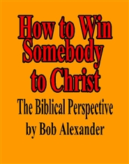 How to Win Somebody to Christ cover image