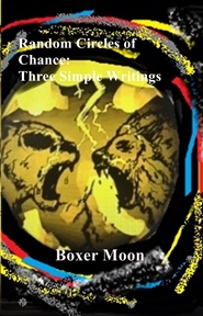 Random Circles of Chance: Three Simple Writings cover image