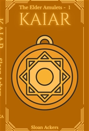 Kaiar ~ The Elder Amulets; ... cover image
