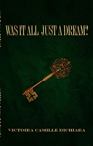 WAS IT ALL JUST A DREAM? cover image