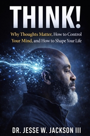 Think! Why Thoughts Are Im ... cover image
