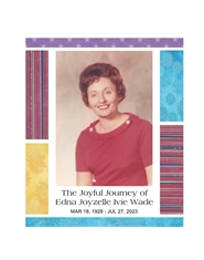 The Joyful Journey of Edna Joyzelle Ivie Wade cover image