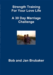 Strength Training For Your Love Life A 30 Day Marriage Challenge cover image