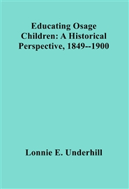 Educating Osage Children:  ... cover image