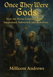 Once They Were Gods: How T ... cover image