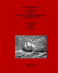 DESCENDANTS OF JOHN DOTY SON OF MAYFLOWER PASSENGER EDWARD DOTY cover image