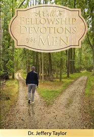 A Call To Fellowship Devotions For Men cover image