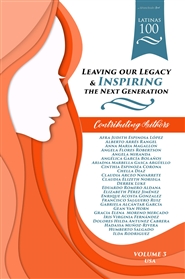 Latinas100: Leaving Our Legacy & Inspiring the Next Generation Volume 3 cover image