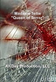 Madame Tellie "Queen of Terror" cover image