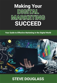 Making Your Digital Marketing Succeed cover image