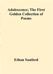 Adolescence; The First Golden Collection of Poems cover image