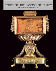 Relics Of The Passion Of Christ cover image