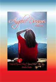 Angelic Dreams, Volume 2: Unlock Your Heart, You Hold the Key cover image