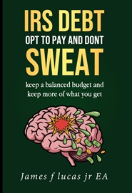 IRS Debt opt to pay and do ... cover image
