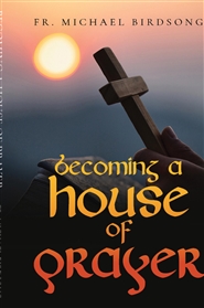 Becoming a House of Prayer cover image