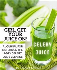 Girl, Get Your Juice On! cover image