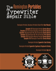 The Remington Portables Typewriter Repair Bible cover image
