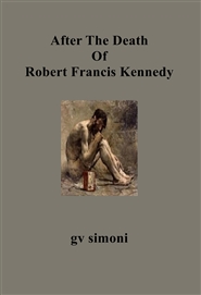 After The Death Of Robert Francis Kennedy cover image