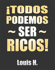 TODOS PODEMOS SER RICOS! cover image