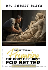 Preparing the Body of Christ for Better cover image