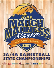 2021 ASAA/First National Bank Alaska 3A/4A Basketball State Championship Program cover image