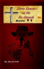 Seven Graves on the Rio Grande, Book II cover image