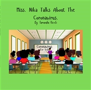 Miss. Nika Talks About The Coronavirus. cover image